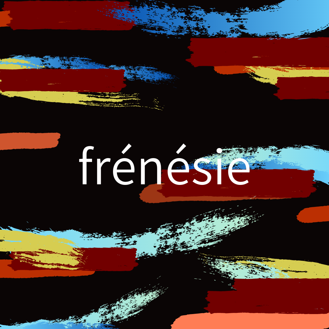 frénésie